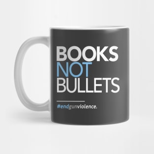 Books Not Bullets, March for Our Lives Mug